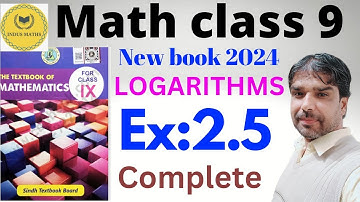 Exercise 2.5 chapter 2 Logarithm Class 9 New Mathematics Book Sindh Board