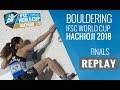 IFSC Climbing World Cup Hachioji 2018 - Bouldering - Finals - Men/Women