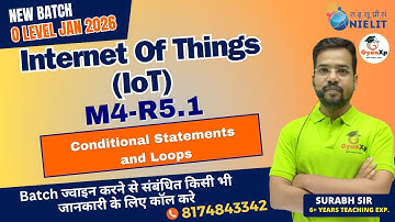 Conditional Statements and Loops | Internet of Things (IoT) |(M4-R5.1) |  Jan 2026  | GyanXp
