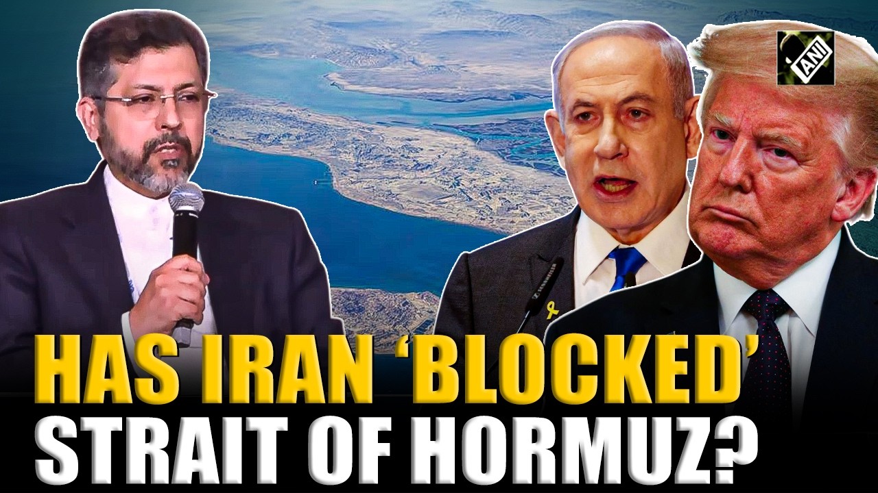 Has Iran blocked Strait of Hormuz? Iran's Dy Foreign Minister breaks silence amid war with US-Israel