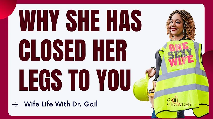 Why She WON'T Open HER LEGS! | Sexologist Dr. Gail...
