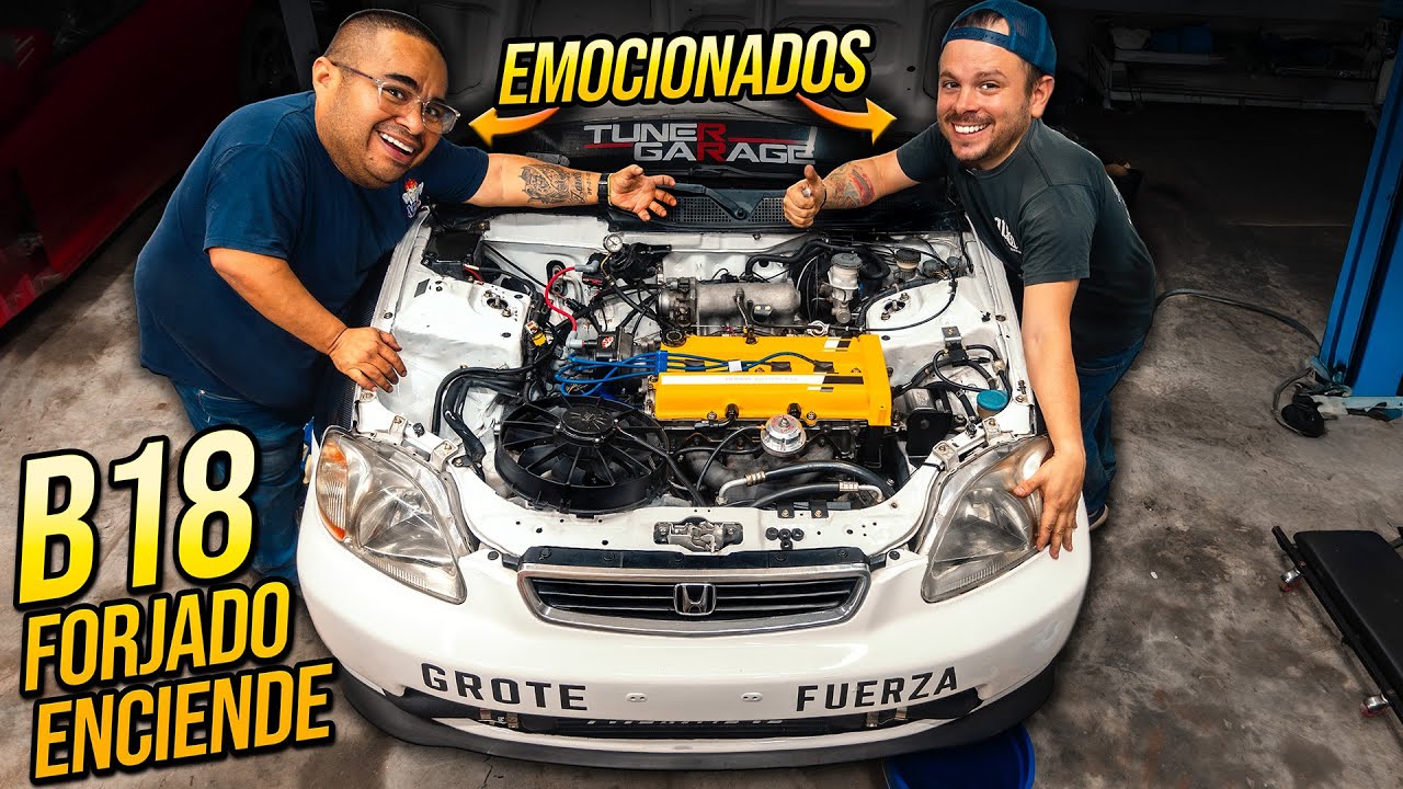CIVIC B18 TURBO "El Cansao" REVIVE con un NUEVO MOTOR FORJADO ¡Pocho EMOCIONADO!