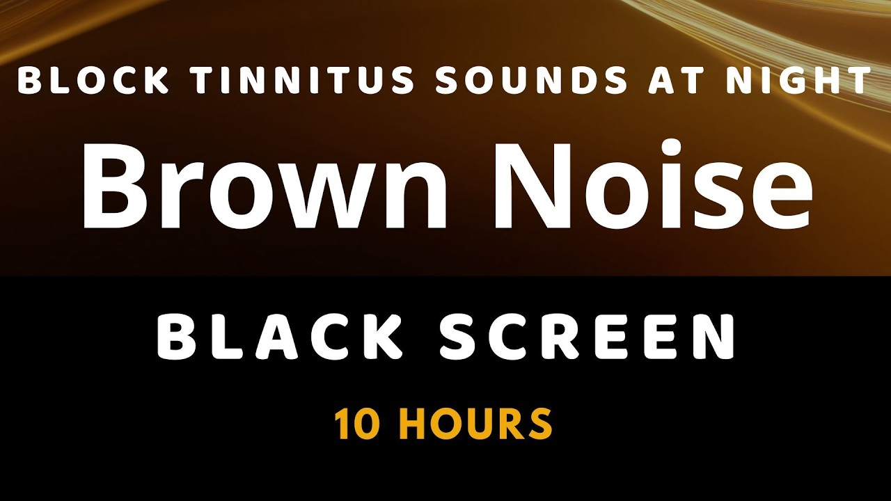 Tinnitus Masking Brown Noise 🤎 Black Screen for Night Relief & Calm Sleep