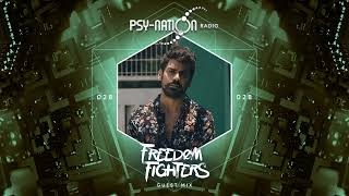 Freedom Fighters - Psy-Nation Radio 028 exclusive mix