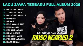  Album Raiso Ngapusi  La Tasya  Album  Lagu Jawa Terpopuler 2026
