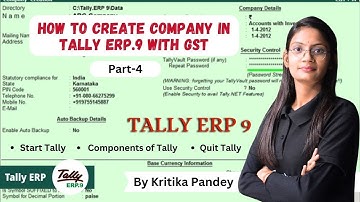 Tally ERP.9 Part-4 | How to Create Company in Tally ERP.9? Open/ Shut Tally & Components of Tally