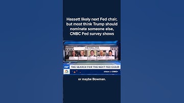 Hassett likely next Fed chair, but most think Trump should nominate someone else: CNBC Fed survey