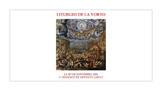 La Liturgio de la Vorto — 1a Dimanĉo de Advento, jaro C — 28.11.2021