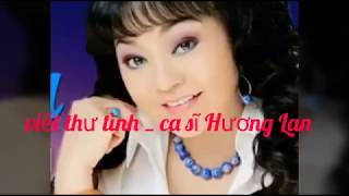 Thư gửi người miền xa hương lan.nhac bolero tuyển chọn