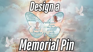 Design A Butterfly Memorial Pin