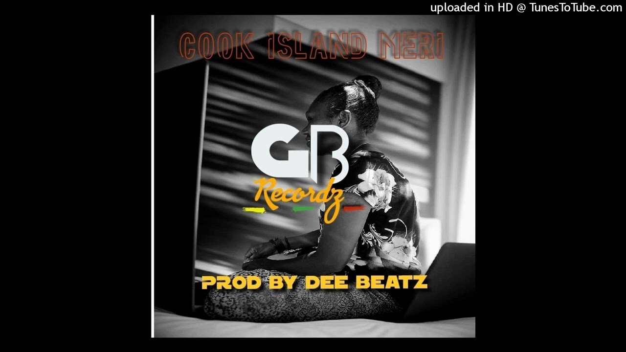 G- Bwoyz [Tirovilli Recordz] -Cook Island Meri  (PROD Dee Beatz)2025