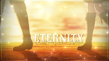 Thumbnail of Eternity || violet evergarden AMV ||