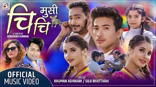 Chi Musi Chi New Song By Khuman Adhikari & Silu Bhattarai | Ayusha/Samarika/Smarika/Jibesh/Lomash |