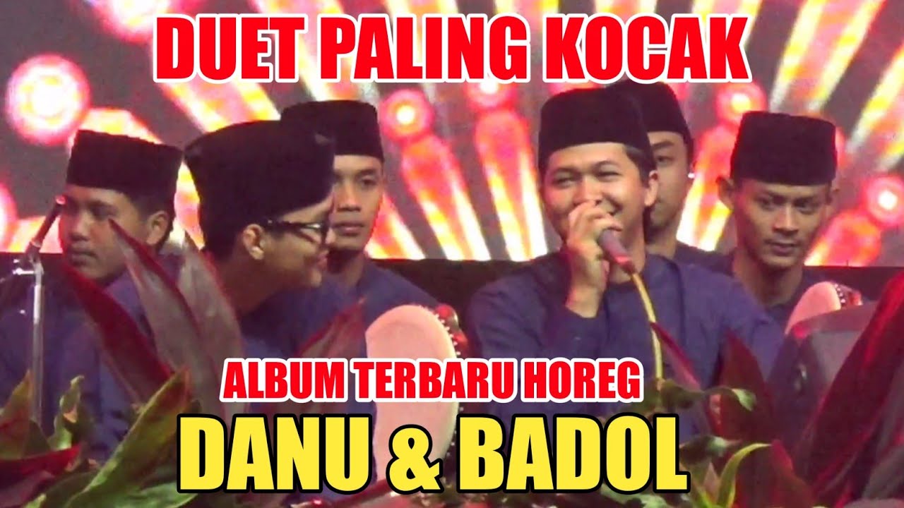 Hadroh pusat sabilu taubah album terbaru duet paling kocak danu dan badol