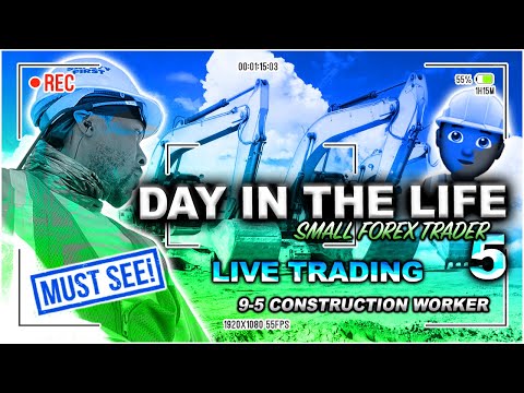 DAY IN THE LIFE OF A SMALL FOREX TRADER: LIVE TRADING