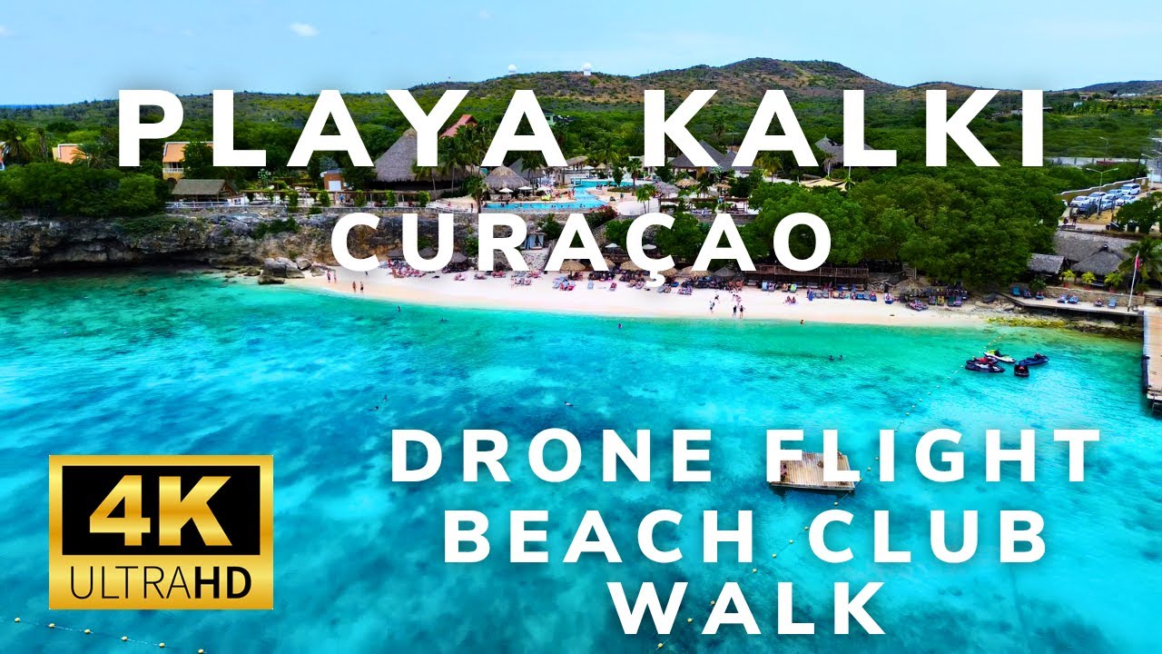 Playa Kalki Curacao in 4K | Playa Beach Club Drone Flight & Walktour