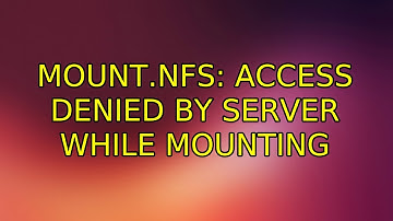 Ubuntu: mount.nfs: access denied by server while mounting (2 Solutions!!)