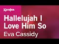 Karaoke Hallelujah I Love Him So - Eva Cassidy *