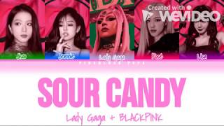 Lady Gaga U0026 Blackpink  Sour Candy  Color Coded S hanromeng
