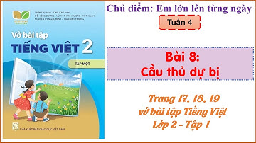 Vở bài tập Tiếng Việt - Lớp 2 - Kết nối tri thức - Tập 1 - Bài 8: Cầu thủ dự bị  - Tuần 4