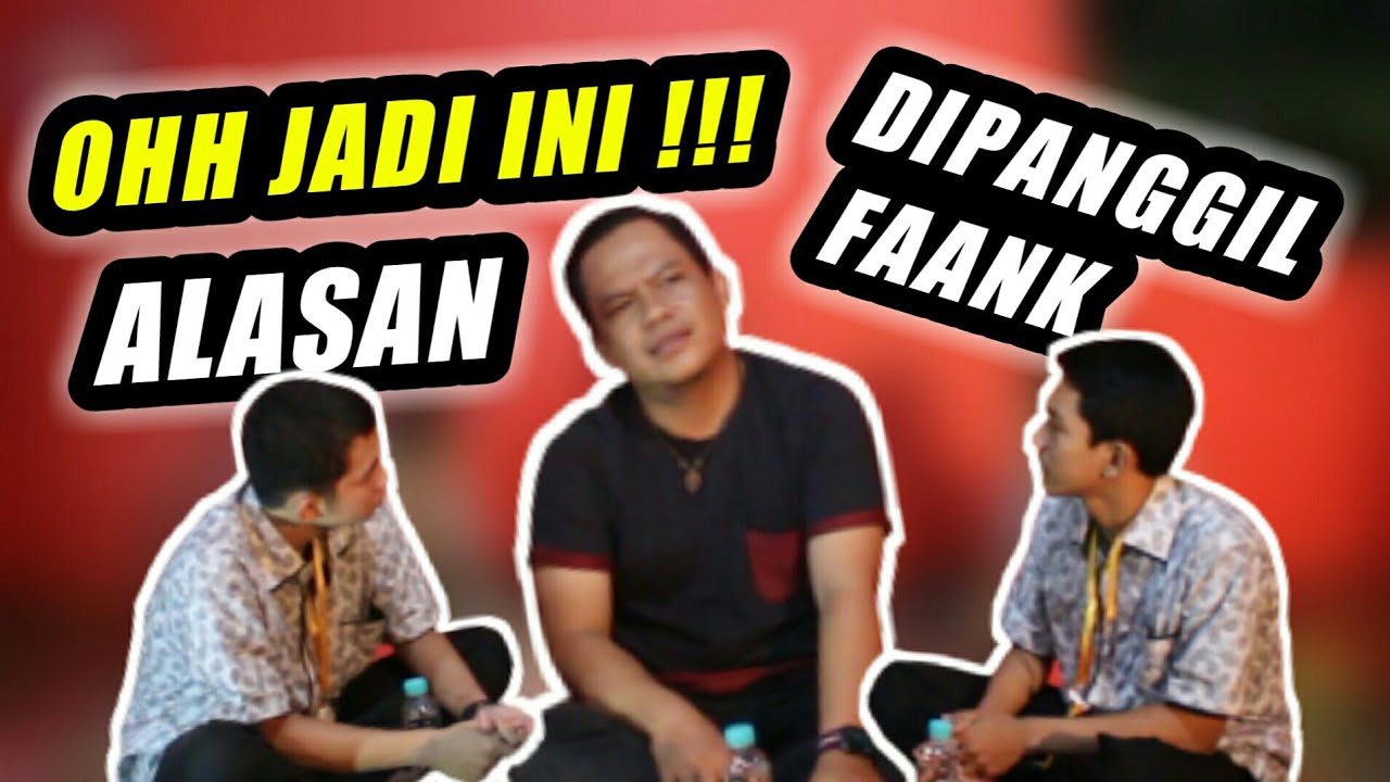 OHH JADI INI!!! ALASAN DIPANGGIL FAANK - TalkShow Bersama Bang Faank Wali