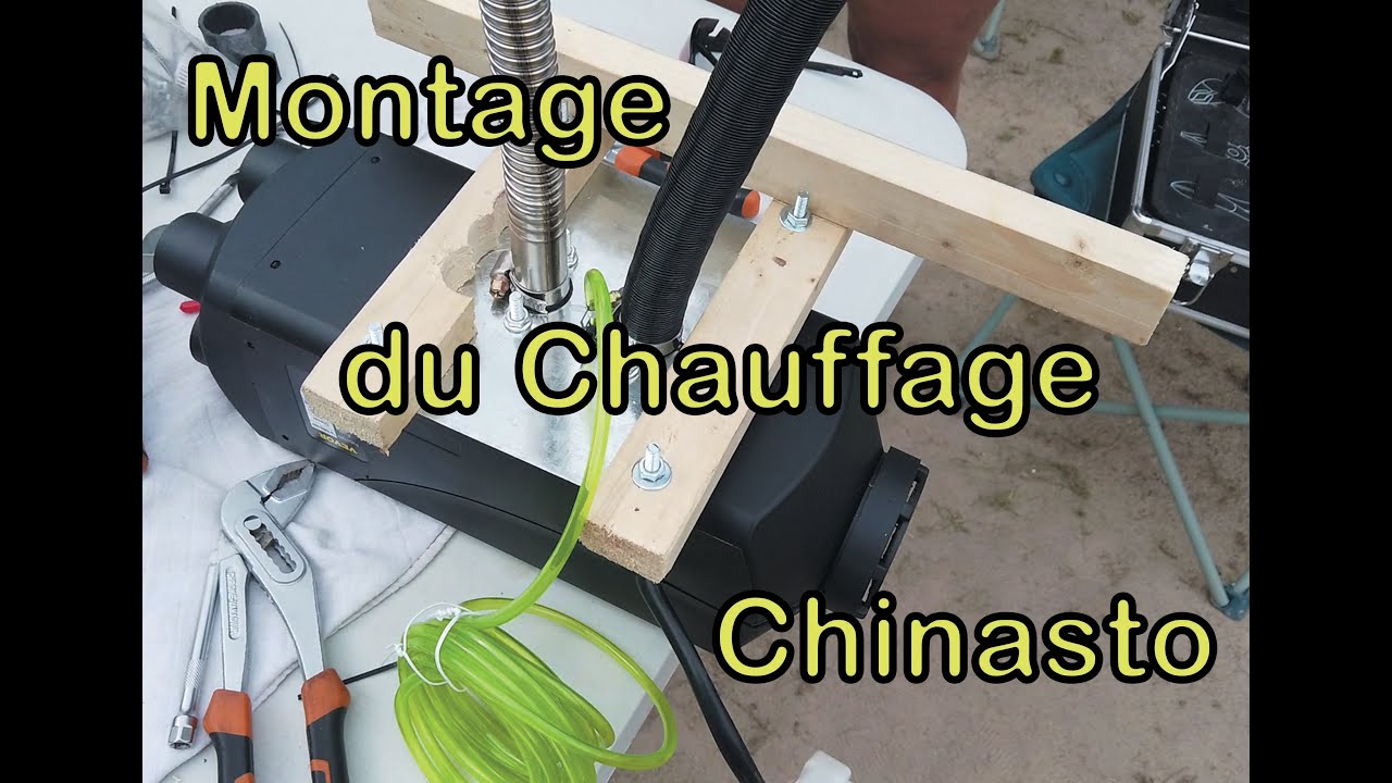Montage Chauffage Chinasto Webasto 