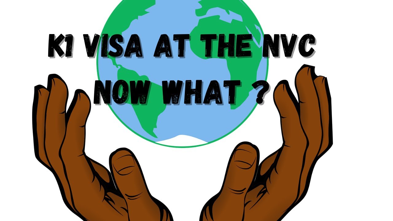k1-visa-at-the-nvc-now-what-youtube