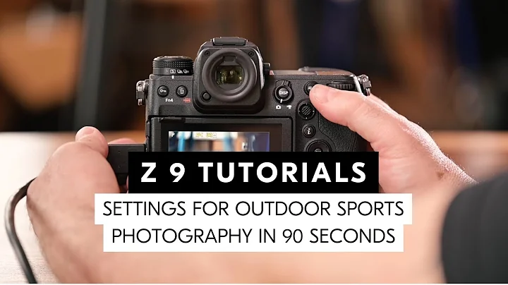 Nikon Z 9 tutorial: Adjust your Z 9 in 90 seconds for outdoor sports photography