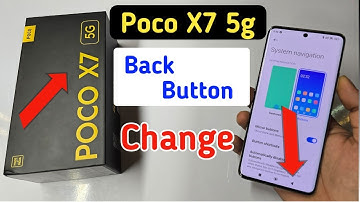 Poco x7 5g Back Button Settings | Poco x7 Back Button Change/ x7 back button kaise lagaye