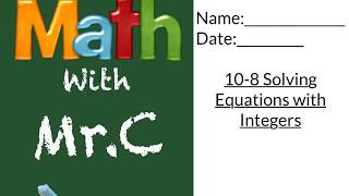10-8 Solving Equations with Integers