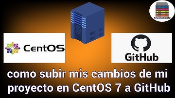 como subir mis cambios de proyecto en CentOS 7 a GitHub