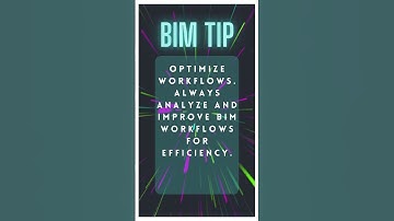 OPTOMIZE WORKFLOWS #BIM #TIP #STRIVE