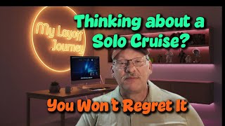 Famous Thinking of Cruising Solo? | Here are a few tips Wealth