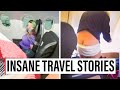 SHOCKING Travel Stories You Need To See To Believe!