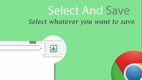 Select and Save - How to use our chrome extension | Save data in PDF, Word Excel and Email directly