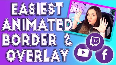 FREE Animated RGB Border for your LIVESTREAM | TWITCH - YOUTUBE - FACEBOOK