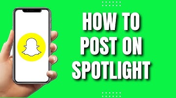 How To Post On Spotlight Snapchat (2023)