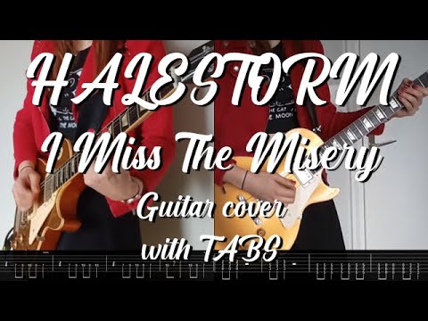 Halestorm I Miss The Misery Guitar Cover With SOLO TABS 