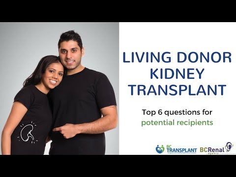 Top 6 questions about living donor kidney transplant