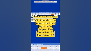CA Foundation Quantitative Aptitude Logarithm Exercise 1D Question 18
