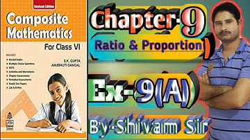 Class-6(Maths) Chapter-9(Ratio & Proportion) With IntroductionEx-9(A) By-Shivam Sir #tiwariclasses