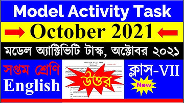 Class VII English Model Activity Task October 2021 || সপ্তম শ্রেণি  ইংরেজি অক্টোবর  ২০২১ টাস্ক ||