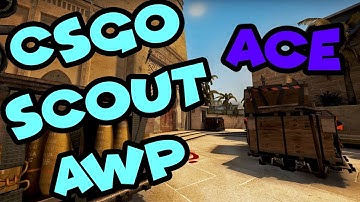 CS:GO Crazy Scout-AWP Ace