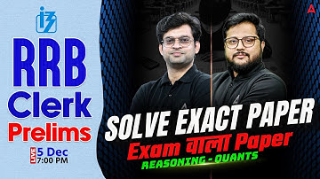 RRB Clerk Prelims 2025 Exact Paper | Full Reasoning & Quant Discussion | RRB Clerk Mock Paper