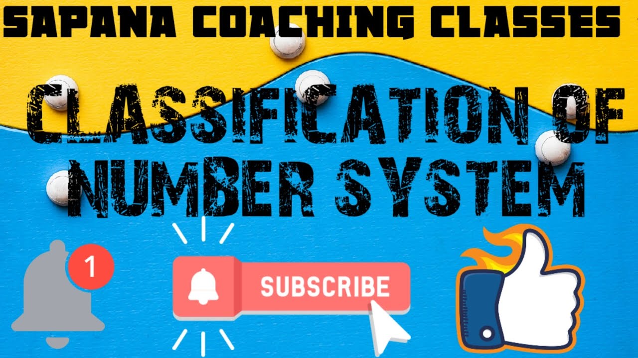 Classification Of Number System By Ashish Sir YouTube classification-of-number-system-by-ashish-sir-youtube