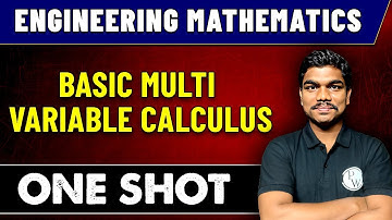 Engineering Mathematics | Basic Multi Variable Calculus in One Shot | GATE 2023