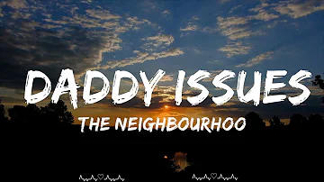 Play List ||  The Neighbourhood - Daddy Issues  || Gwen Music