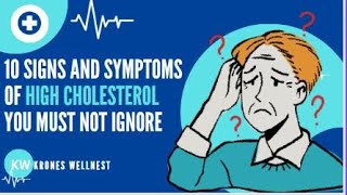 10 Signs And Symptoms Of High Cholesterol You MUST Not IGNORE#shorthealthtips #healthtipsvideo by Krones WellNest 1,886 views 3 months ago 11 minutes, 11 seconds