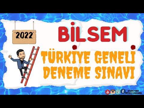 TÜRKİYE GENELİ BİLSEM DENEME SINAVI 2022 @UZAKTANOGRETMENIM