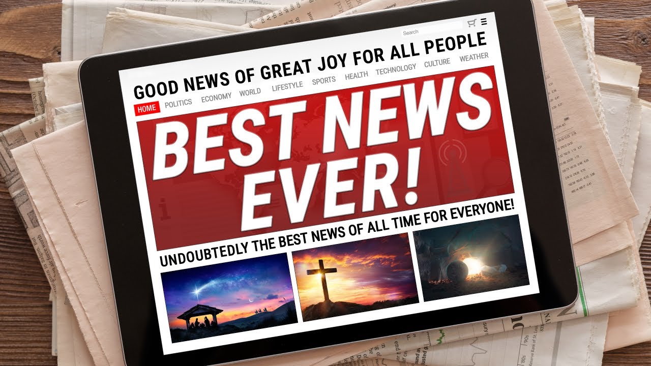 Best News Ever! The Gospel of Jesus Christ YouTube